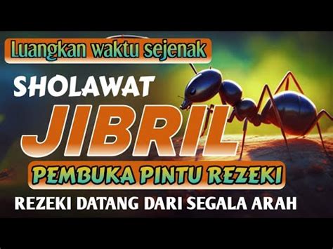 Sholawat Nabi Merdu Penyejuk Hati Solawat Jibril Pembuka Pintu Rezeki