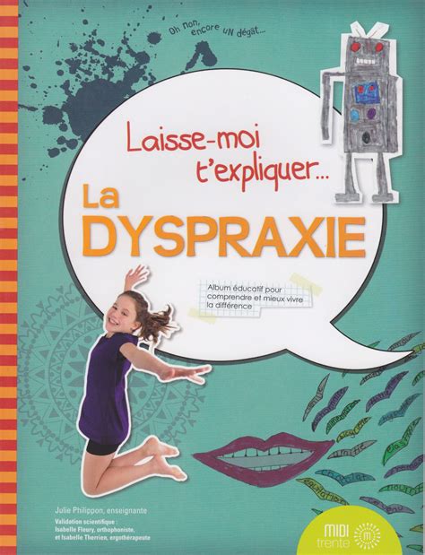 Dyspraxie Qu Est Ce C Est Dyspraxie Visuo Spatiale Otosection