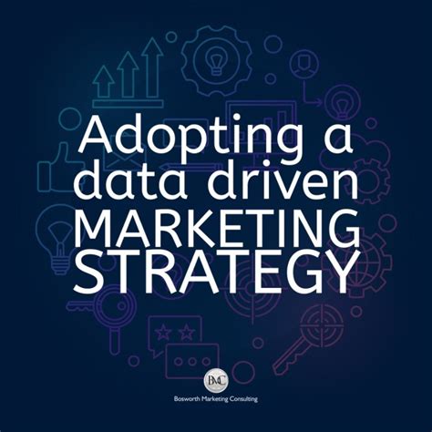 ADOPTING A DATA DRIVEN MARKETING STRATEGY