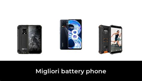 Migliori Battery Phone Nel Secondo Esperti