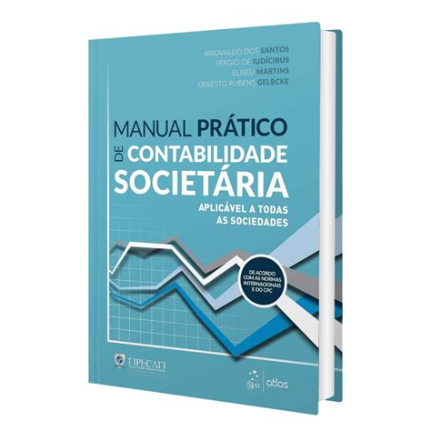 Livraria Odontomedi Manual De Contabilidade Societária 4ª Edição 2022