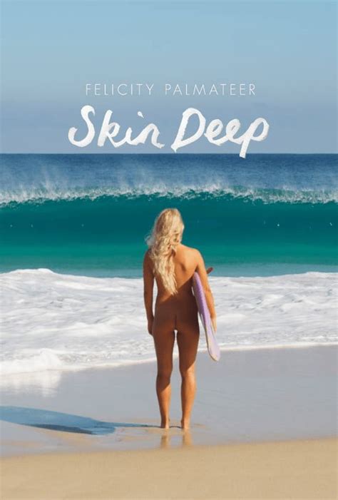 Naked Surfing Felicity Palmateer Releases Her Video Skin Deep