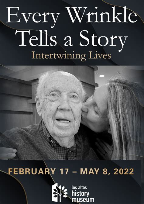 Every Wrinkle Tells a Story - Exhibits - Los Altos History Museum