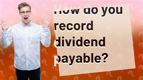 How Do You Record Dividend Payable Youtube