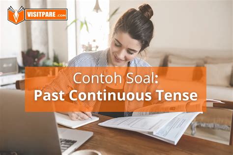 45 Contoh Soal Past Continuous Tense Dan Dan Jawabannya