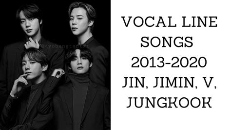 Bts Vocal Line Songs Compilation Nov Youtube