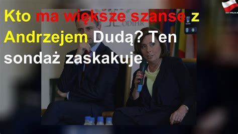 Kto ma większe szanse z Dudą Ten sondaż zaskakuje YouTube