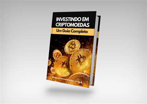 Investindo Em Criptomoedas Um Guia Completo Cristiano Nery De