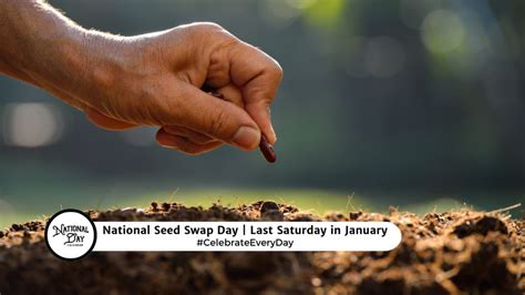 NATIONAL SEED SWAP DAY | January 27, 2024 - National Day Calendar