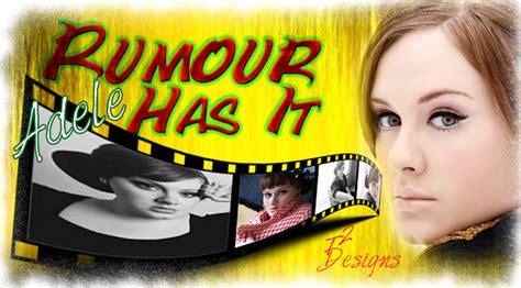 tee2designsgraphics: Adele - Rumour Has It