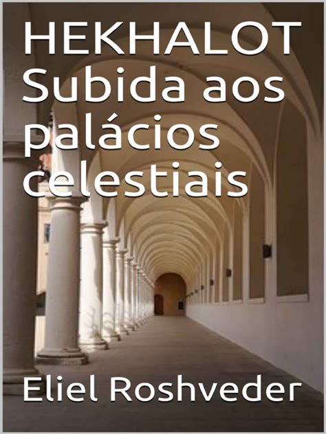 Hekhalot Subida Aos Palácios Celestiais Pdf Messias Cabala