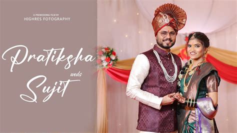 Pratiksha Weds Sujit Cinematic Wedding Teaser Ii Maharashtrian Wedding