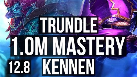 Trundle Vs Kennen Top 4 0 2 500 Games 1 0m Mastery Euw