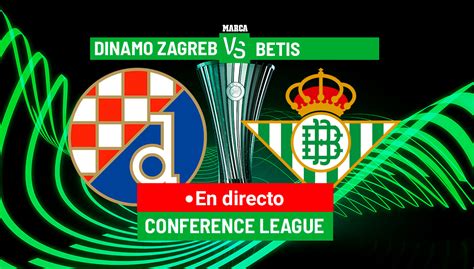 Dinamo Zagreb Betis En Directo Resumen Resultado Y Goles De