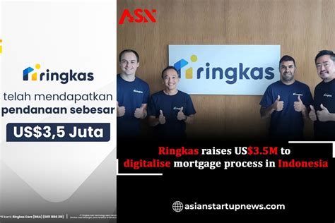 Ringkas KPR Digital Raih Pendanaan Tahap Awal USD3 5 Juta Stabilitas