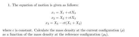 Solved 1. The equation of motion is given as follows: X1 = | Chegg.com