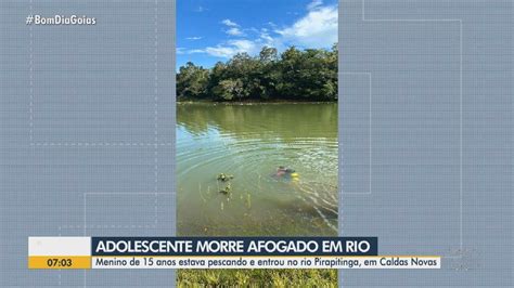 Adolescente Morre Afogado Enquanto Pescava Amigos Em Rio De Goi S