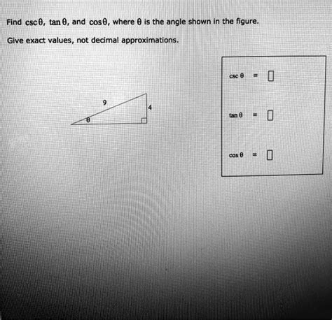 Solved Find Csc Tan And Cos Where Is The Angle Shown In