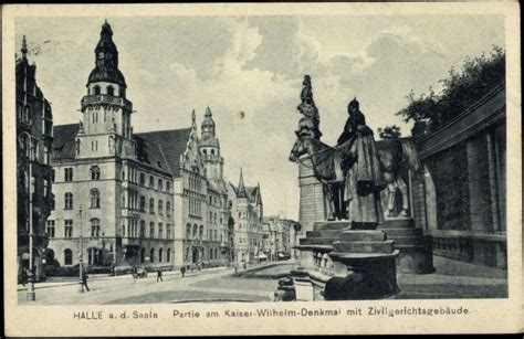 Ansichtskarte Postkarte Halle Saale Kaiser Wilhelm Akpool De