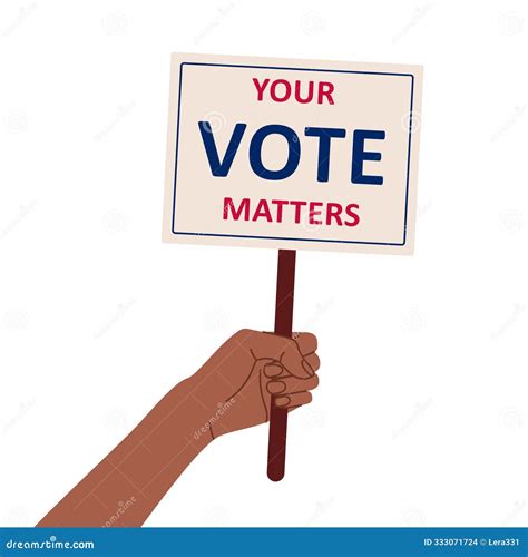 Vote Election Campaign Hand Holding Sign Your Vote Matters Flat