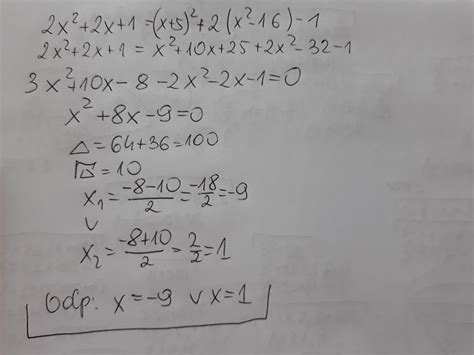 Rozwiąż równanie 2x 2 2x 1 x 5 2 2 x 2 16 1 Brainly pl