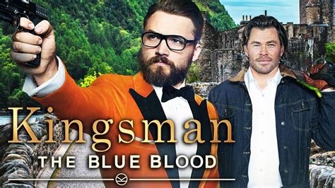 KINGSMAN 4: The Blue Blood Teaser (2024) With Chris Hemsworth & Taron Egerton - Nano Machine News