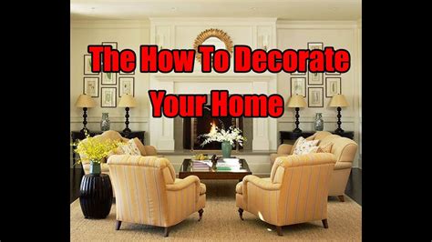 How To Decorate Your Home Youtube