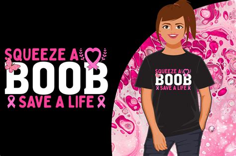 Squeeze A Boob Save Life Breast Cancer Graphic By