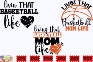 Livin That Basketball Mom Life Svg Png Graphic By