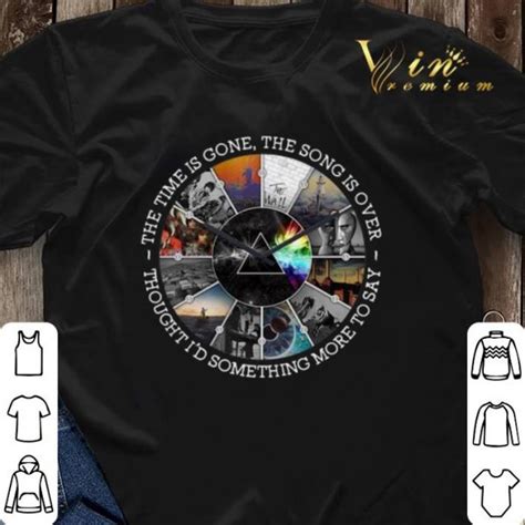 Time lyrics Pink Floyd albums thought i'd something more to say shirt ...