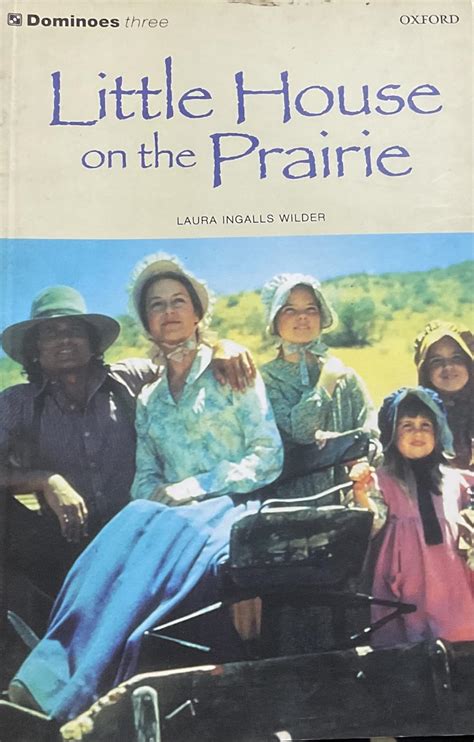 Dominoes 3: Little House on the Prairie: Varios Autores: 9780194244428 ...