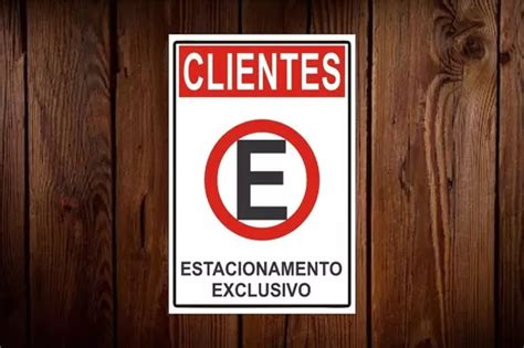 Placa Sinalização Estacionamento Exclusivo Para Clientes