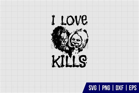 I Love Kills Chucky Doll SVG - Gravectory