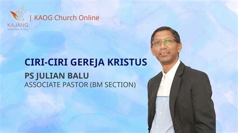 BM Service 3 May 2020 Ciri Ciri Gereja Kristus Ps Julian Balu