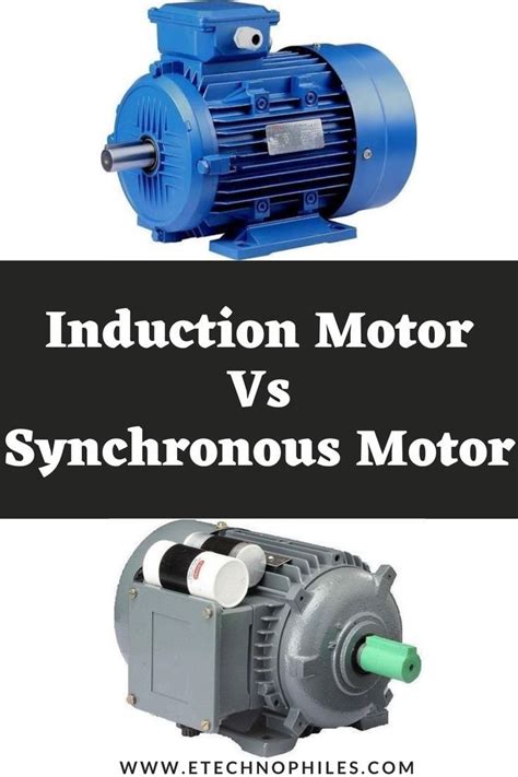 Key Differences Between Induction Motor Synchronous Motor Artofit