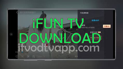 iFun TV App for Android, iOS, Windows, Mac and Smart TV.