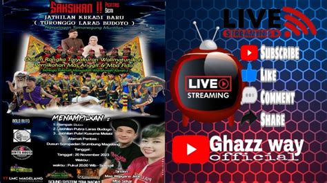 LIVE STREAMING JATHILAN KREASI TURONGGO LARAS BUDOYO DI SOROPADAN