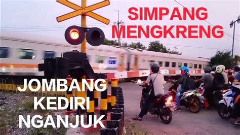 Perlintasan Kereta Api Mengkreng Simpang 5 Mengkreng YouTube