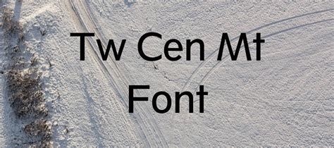 Tw Cen Mt Font Free Download