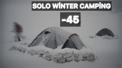 38c Solo Winter Camping Alone In A Hot Tent Extreme Cold Winter