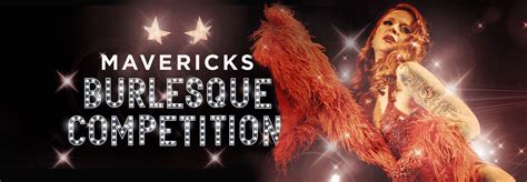 Burlesque Competition! – Mavericks Members