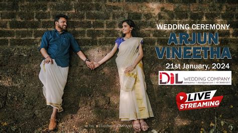 Wedding Live Streaming Arjun Vineetha Dill Wedding Company