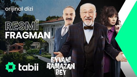 Eyvah Ramazan Bey Resmi Fragman Tabii YouTube