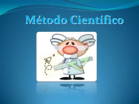 Metodo Cientifico PPT Descarga Gratuita