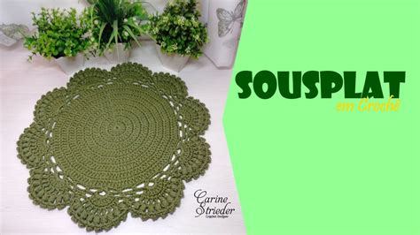 Sousplat Hera Em Croch Por Carine Strieder Youtube