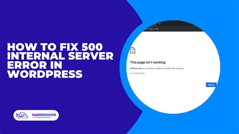 How To Fix 500 Internal Server Error In WordPress 2023 HarmonWeb Blog