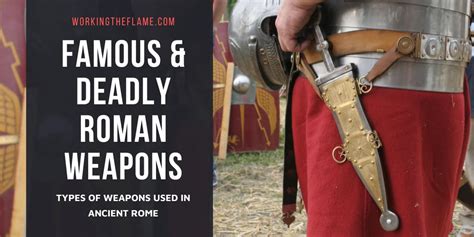 7 Types of Roman Weapons [History, Facts & Pics] - Working the Flame