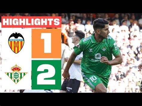 VALENCIA CF 1 2 REAL BETIS RESUMEN LALIGA EA SPORTS Ghana Latest