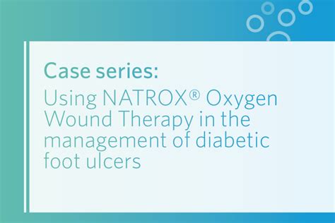 Natrox Case Series Using Natrox O In Management Of Dfus