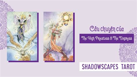 THE TINY TALK Shadowscapes Tarot Câu chuyện của The High Priestess